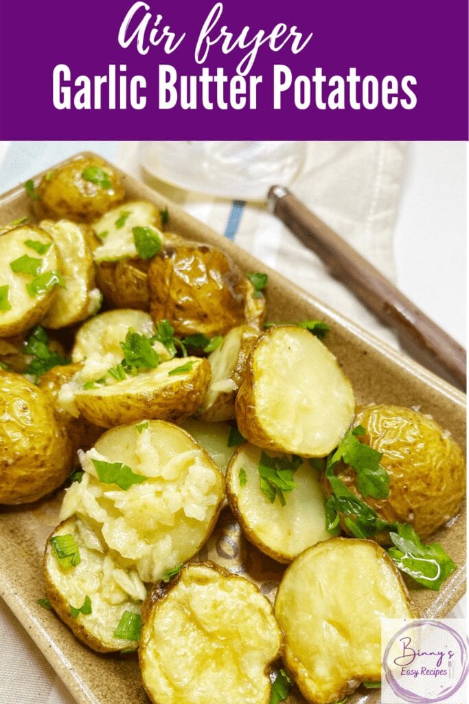 Air Fryer Garlic butter Potatoes