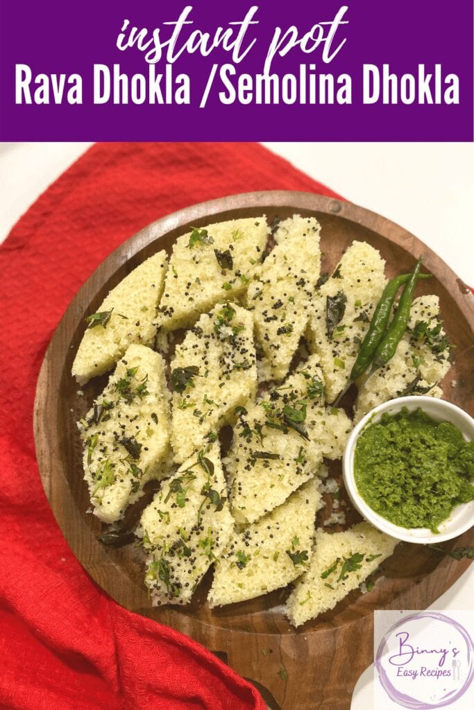 Instant Pot Rava Dhokla/Semolina Dhokla